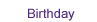 Birthday