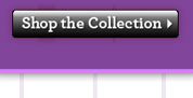 Shop the Collection
