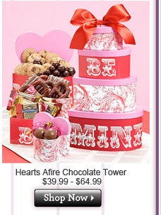 Hearts Afire Chocolate Tower $99$99