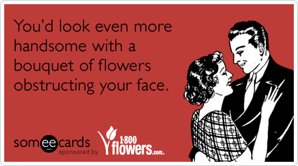 Funny Valentine's Day Message: Bouquet of Flowers