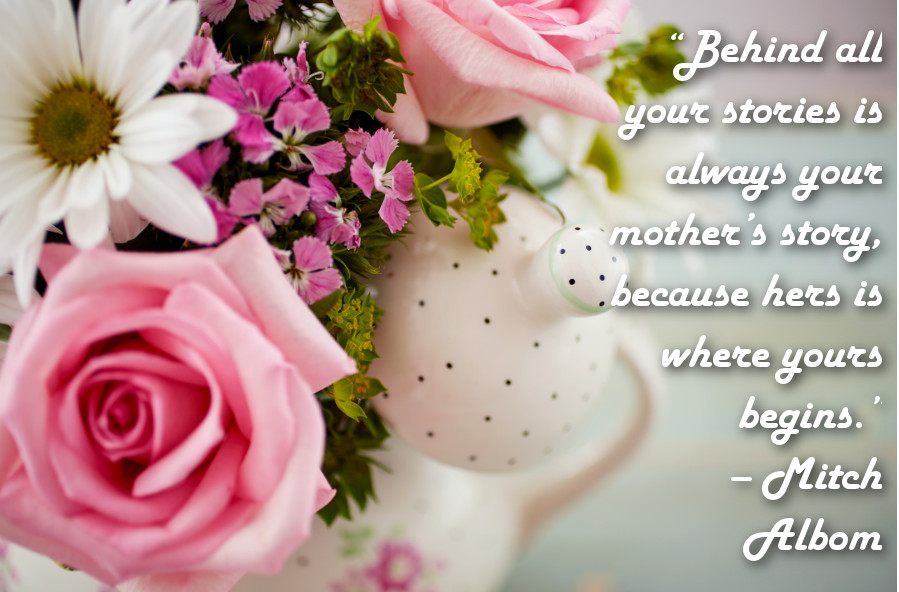 11 Happy Mother's Day Quotes with Flowers 2021 | Petal Talk