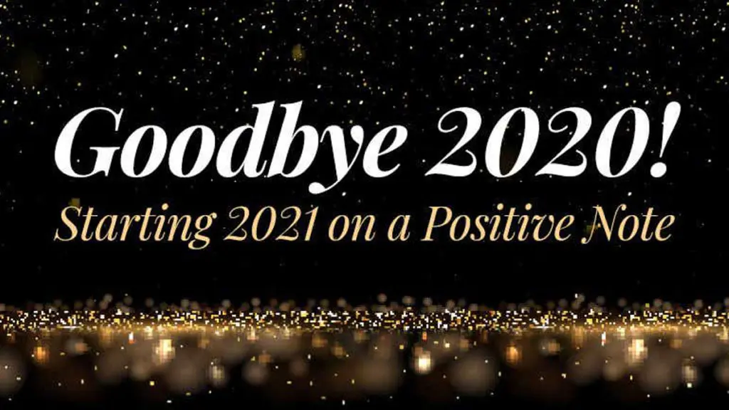 Goodbye 2020, starting 2021