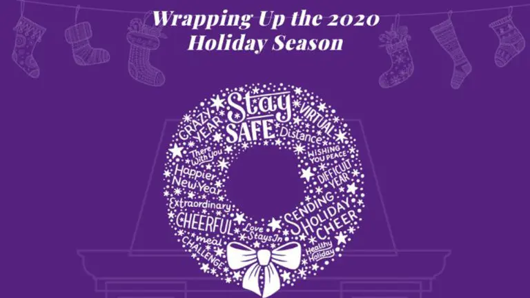 Wrapping Up the 2020 Holiday Season